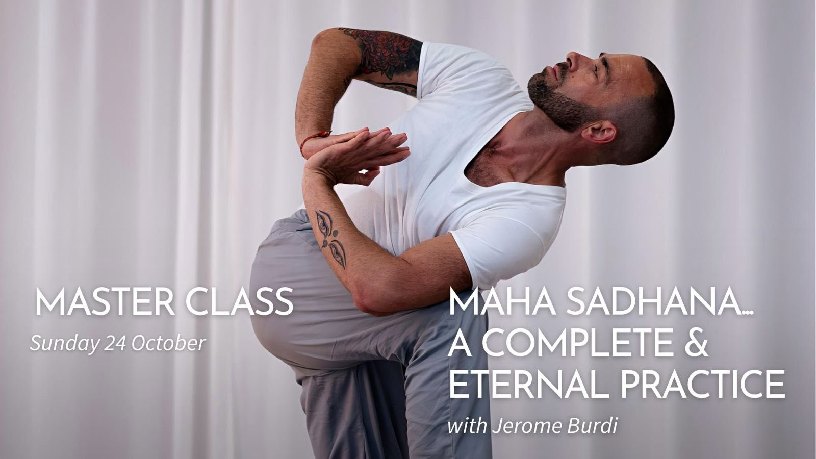 Masterclass: Maha Sadhana... een complete en eeuwige beoefening
