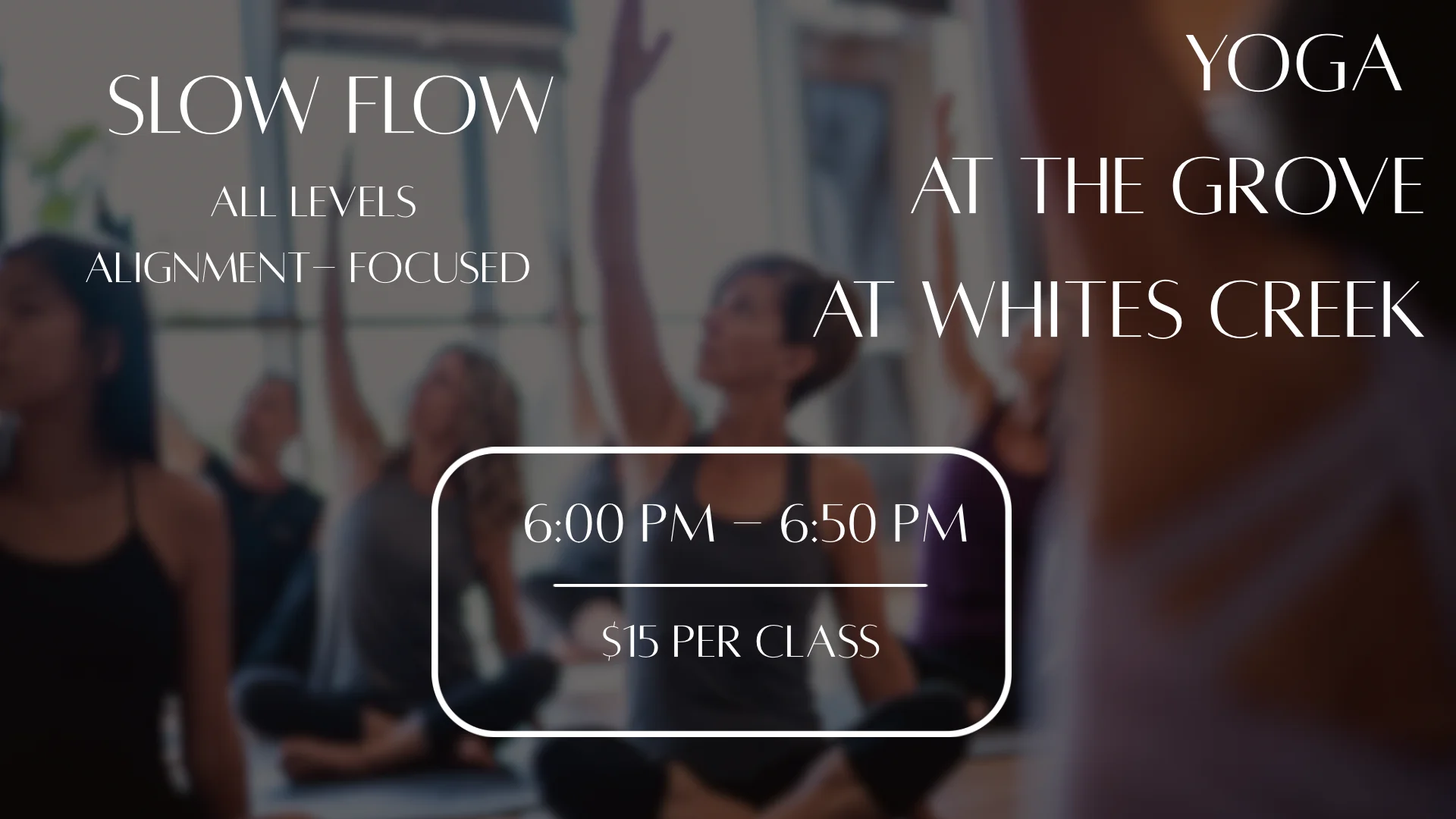 Langzame Flow Yoga bij The Grove at Whites Creek